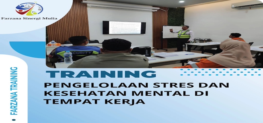 Peran Penting FarzanaTraining sebagai Lembaga Training Mental Health di Lingkungan Kerja